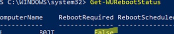 проверка ожидающей перезагрузки с помощью powershell Get-WURebootStatus 