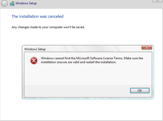 Ошибка установки Windows - Windows не может найти условия лицензии Microsoft Software License Terms. Убедитесь, что источники установки действительны, и перезапустите установку